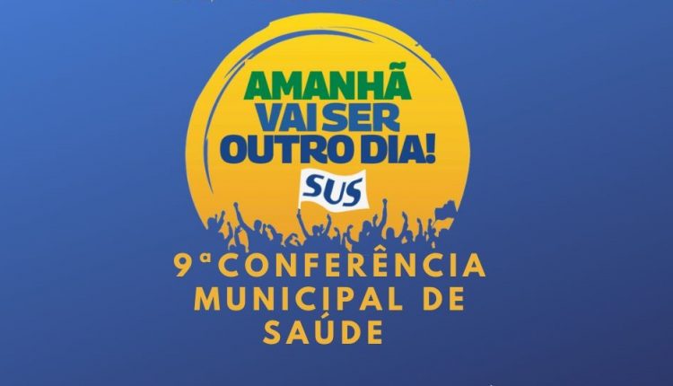 9ª CONFERÊNCIA MUNICIPAL DE SAÚDE DE ARACATU